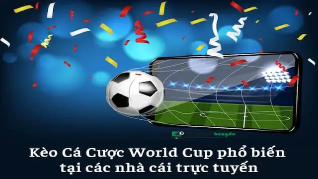 Các thể loại kèo nhà cái World Cup tại 8day